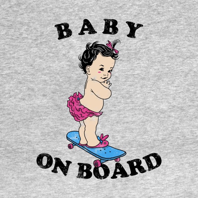 Baby On Board by dumbshirts